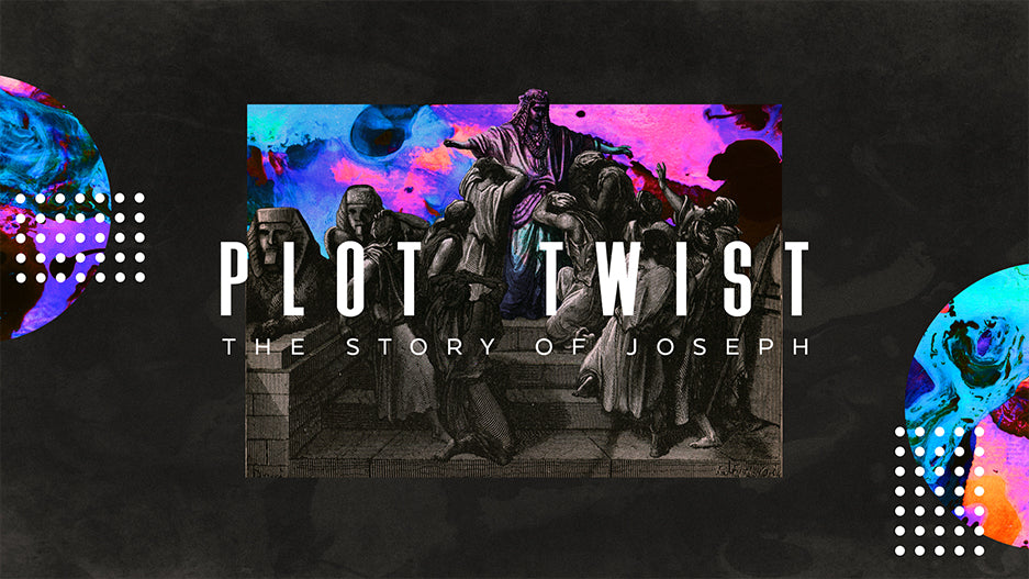 Plot Twist: The Story of Joseph