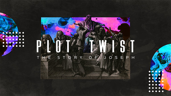 Plot Twist: The Story of Joseph
