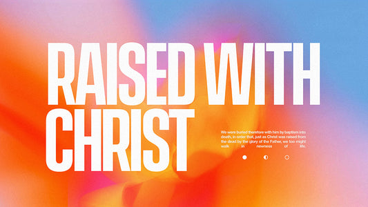 Raised With Christ