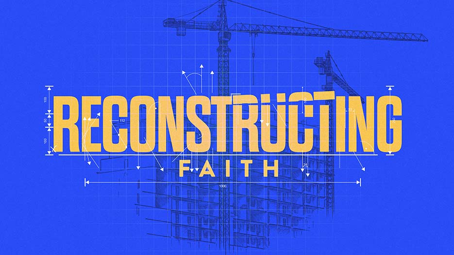 Reconstructing Faith