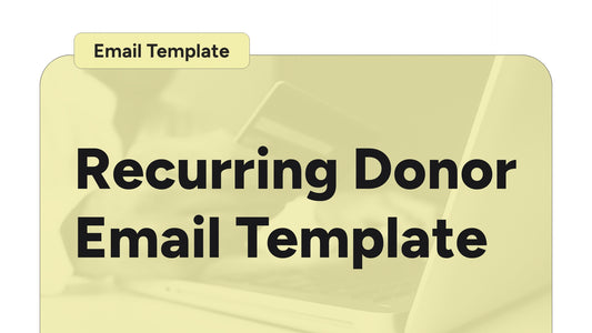 Recurring Donor Email Template