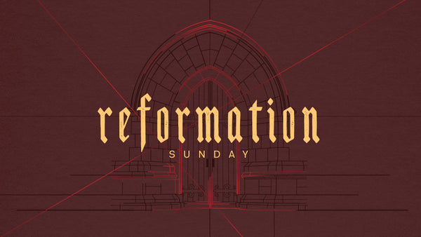 Reformation Sunday