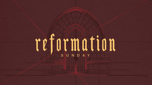 Reformation Sunday
