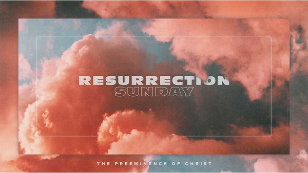 Resurrection Sunday