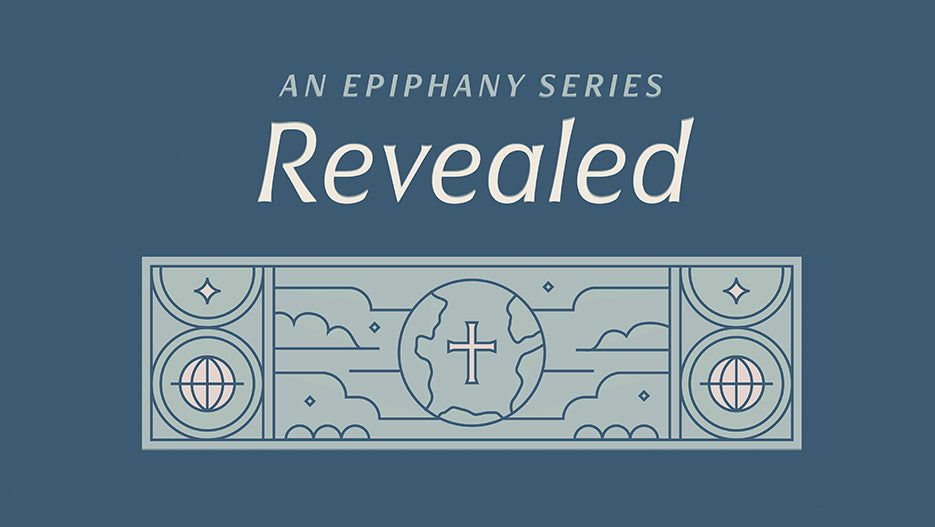 Revealed: An Epiphany Series