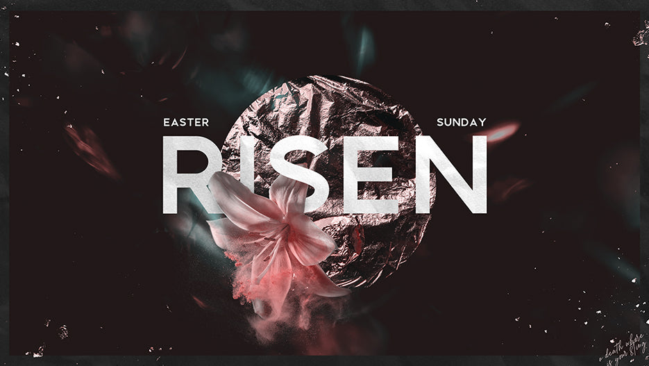 Risen: Easter Sunday