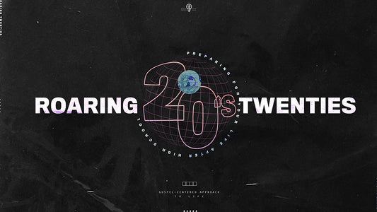 Roaring Twenties: Preparing For Your Life After High School