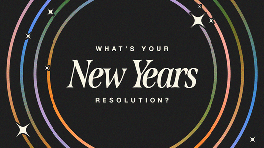 What's Your New Years Resolution?