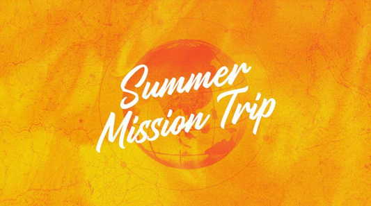 Summer Mission Trip
