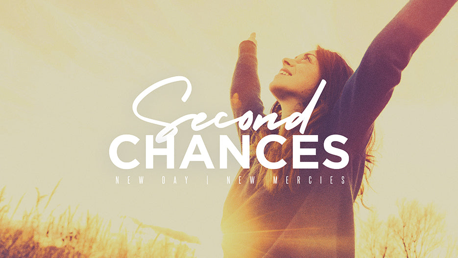 Second Chances