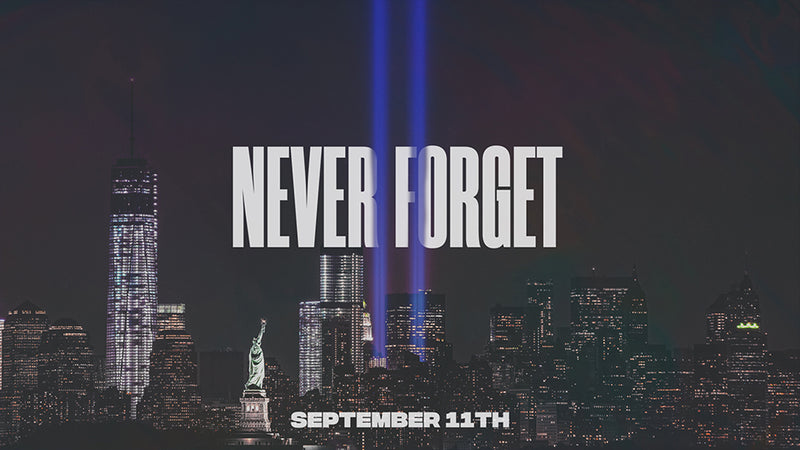 9/11 – Never Forget
