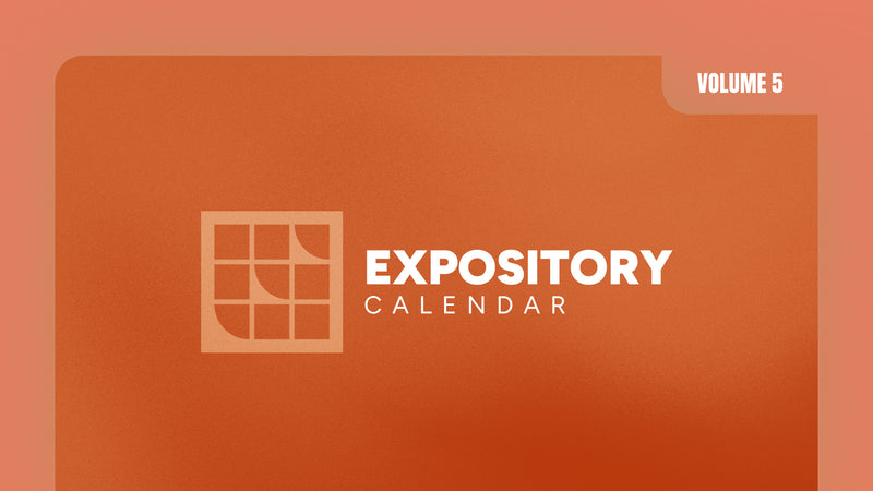 Expository Sermon Calendar – Volume 5