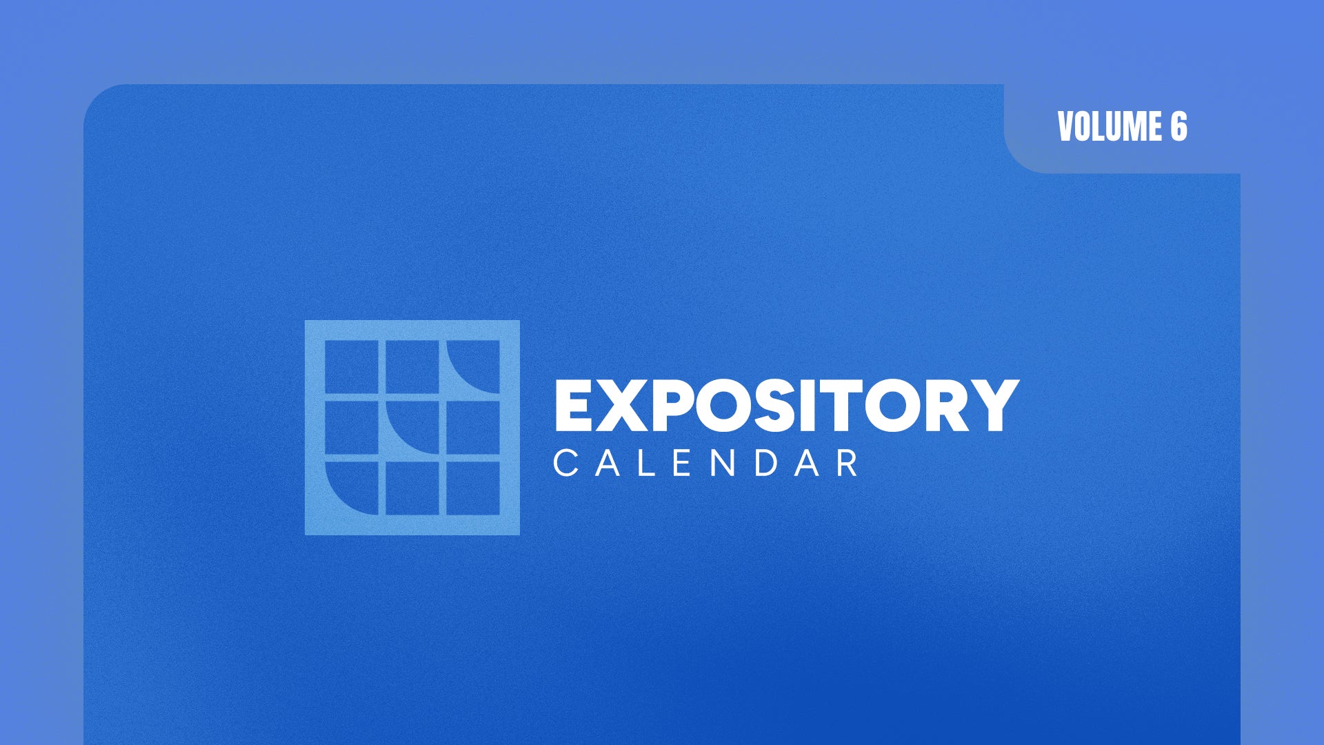 Expository Sermon Calendar: Volume 6