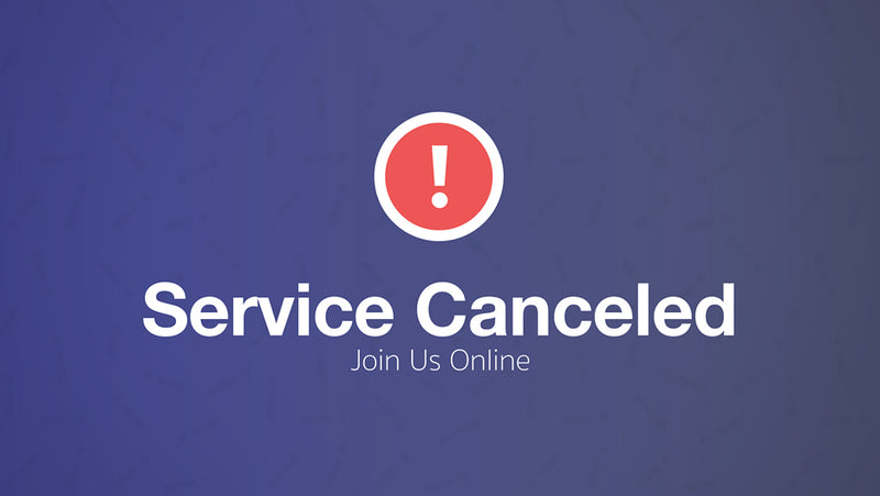 Service Canceled