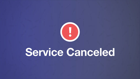 Service Canceled