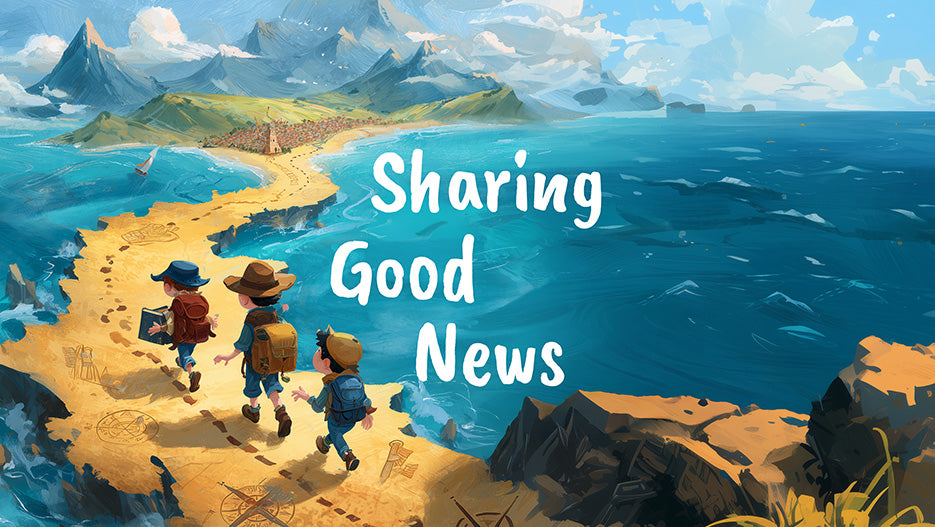 Sharing Good News (Children's Series)