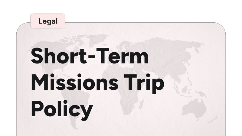 Short-Term Mission Trip Policy