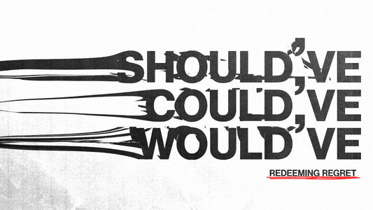 Should’ve, Could’ve, Would’ve