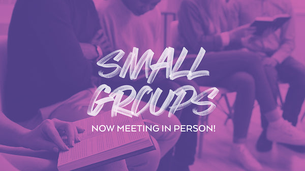 Small Groups