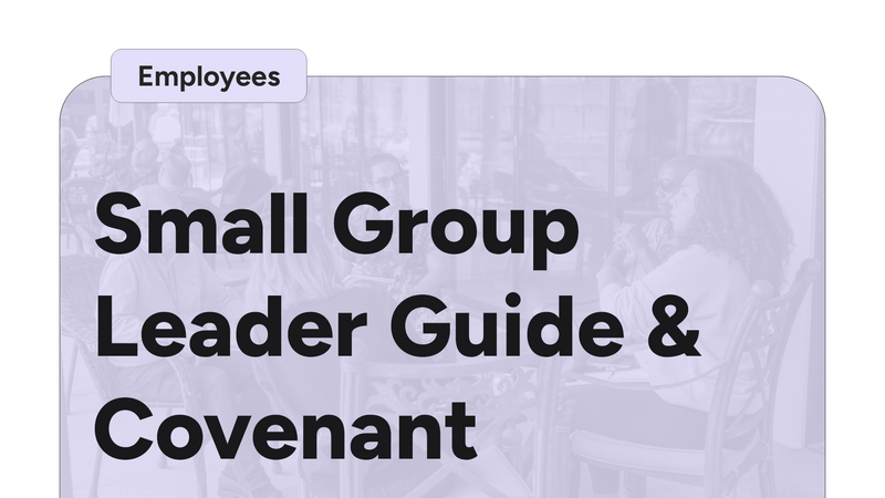 Small Group Leader Guide & Covenant