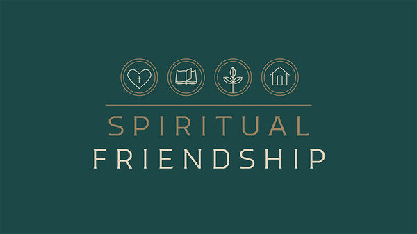 Spiritual Friendship