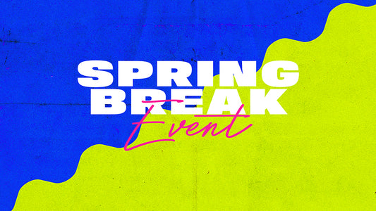 Spring Break Event