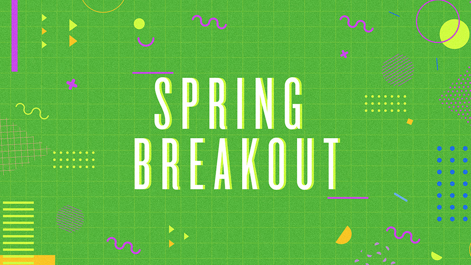 Spring Breakout – Ministry Pass