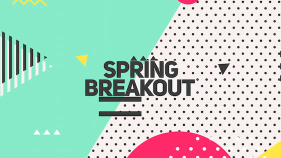 Spring Breakout – Ministry Pass