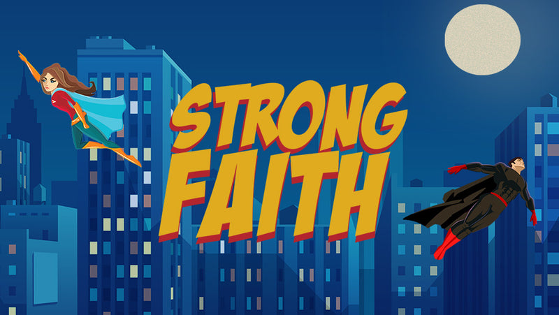 Strong Faith (Children's Series)