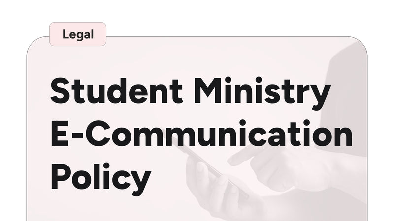 Student Ministry E-Communication Policy