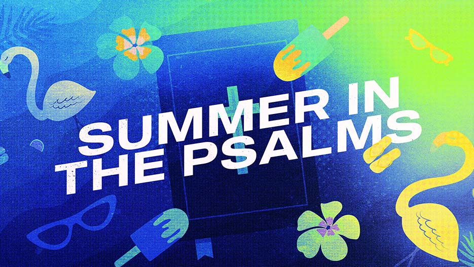 Summer In The Psalms