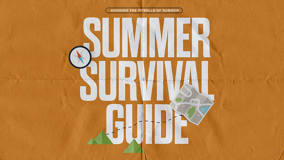 Summer Survival Guide