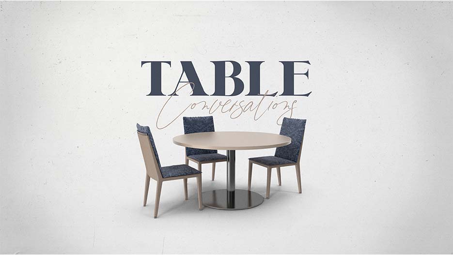 Table Conversations