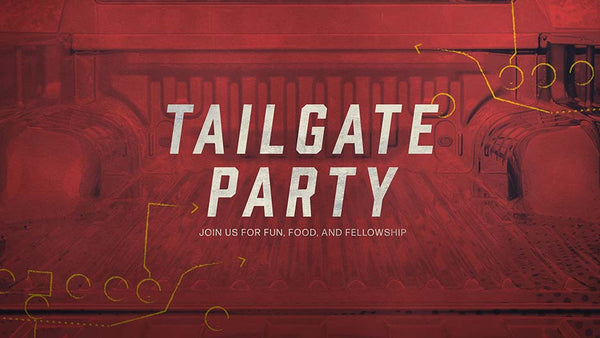 Tailgate Party: Join Us For Fun, Food, And Fellowship