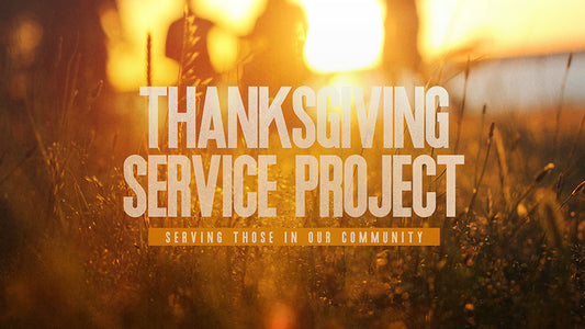 Thanksgiving Service Project