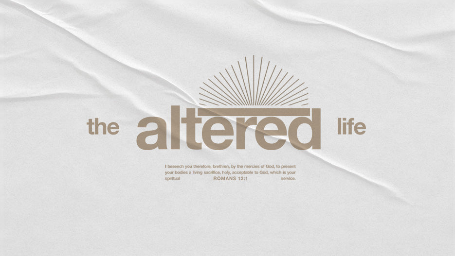 The Altered Life