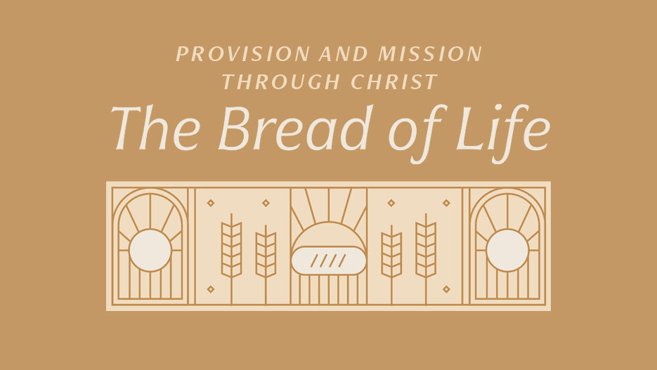 The Bread of Life: Provision and Mission Through Christ