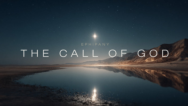 Epiphany: The Call Of God