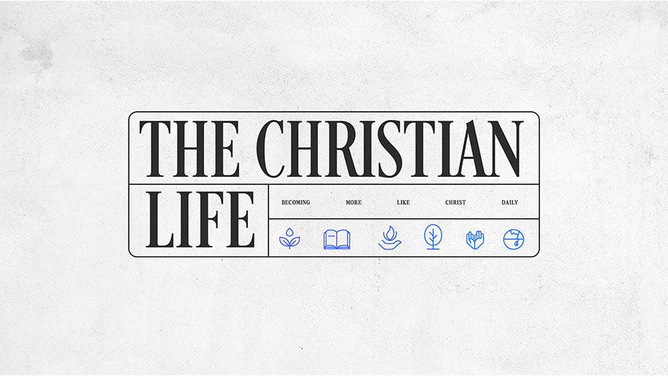 The Christian Life