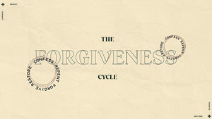 The Forgiveness Cycle