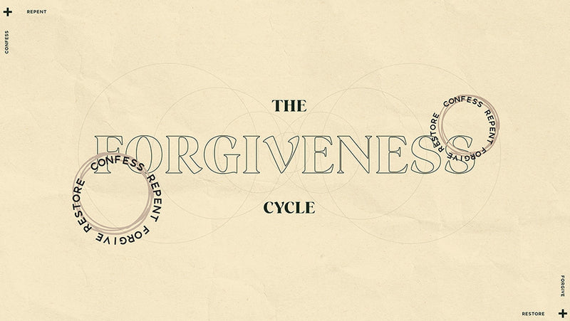 The Forgiveness Cycle