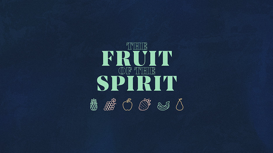 The Fruit Of The Spirit