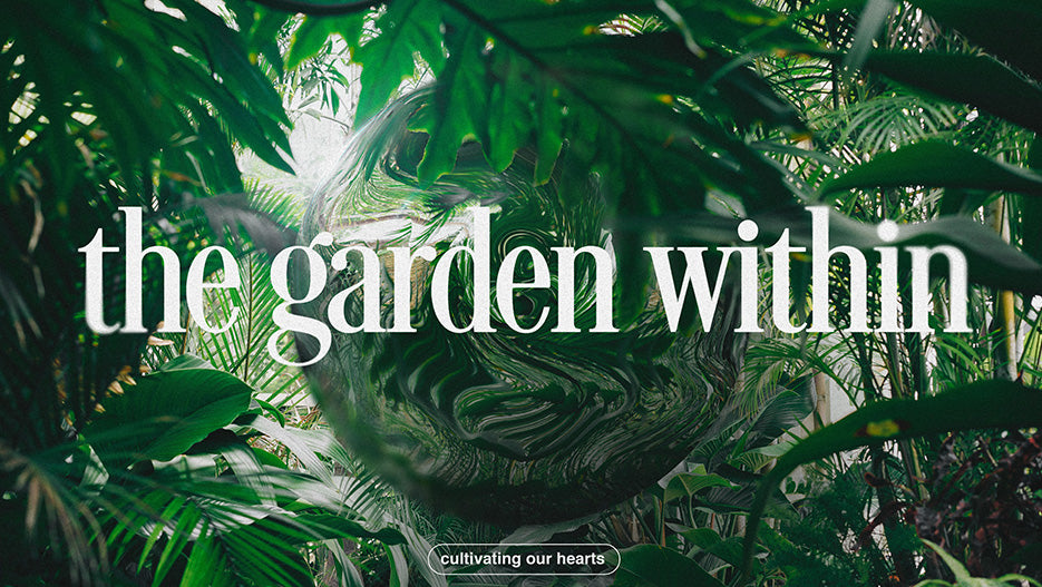 The Garden Within