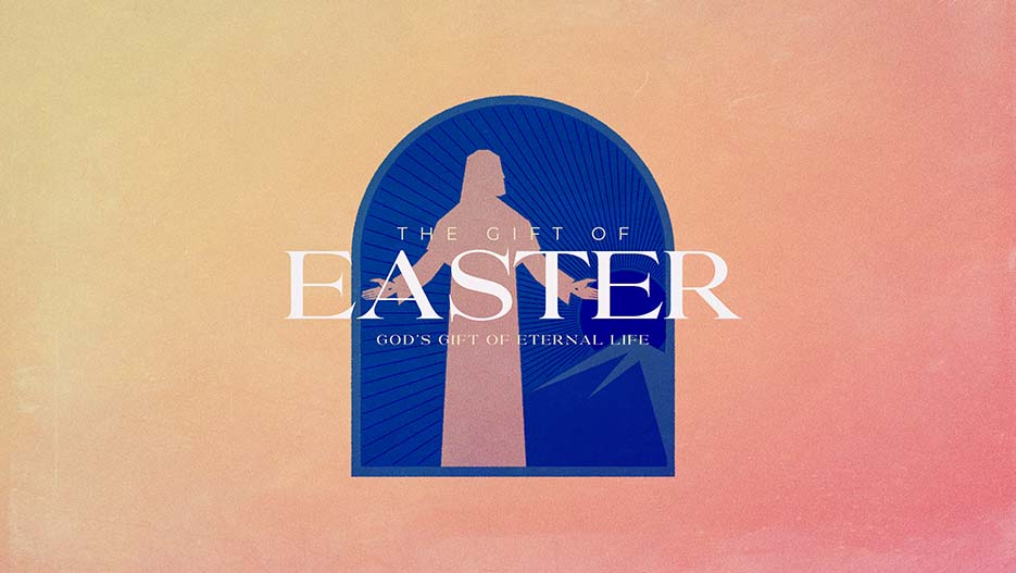 The Gift of Easter