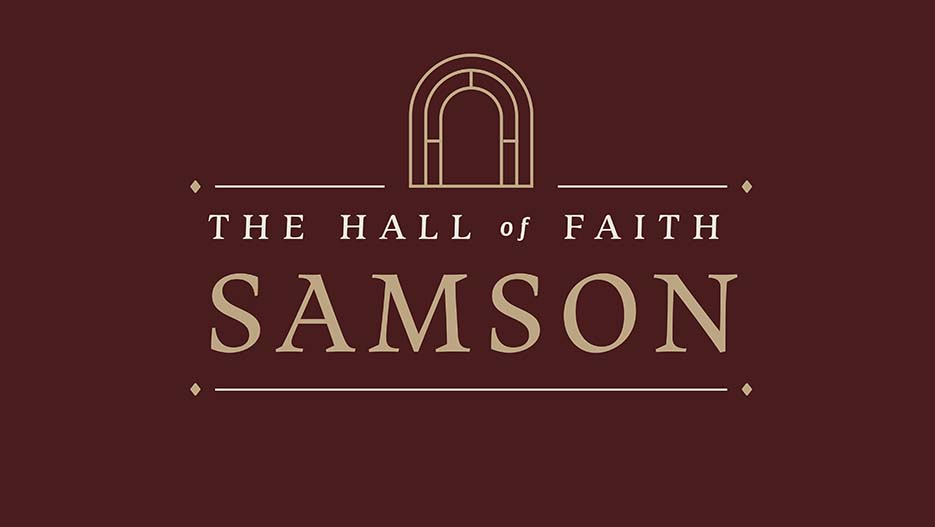 The Hall Of Faith Samson Ministry Pass the-hall-of-faith-samson-ministry-pass
