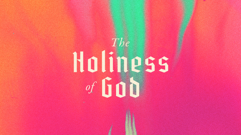 The Holiness of God