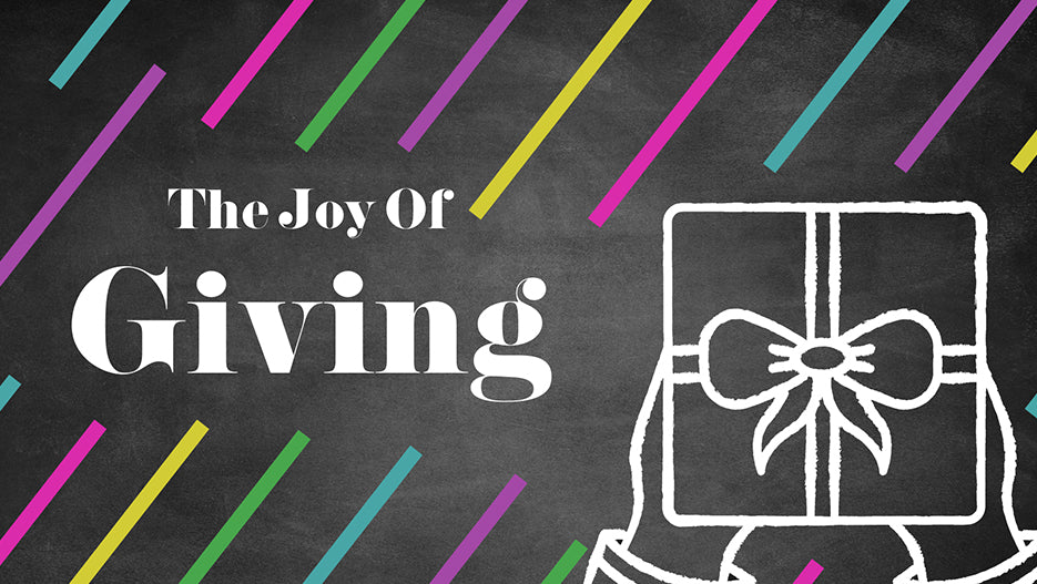 The Joy Of Giving