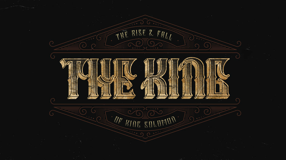 The King: The Rise and Fall of Solomon