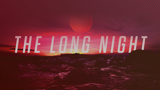 The Long Night