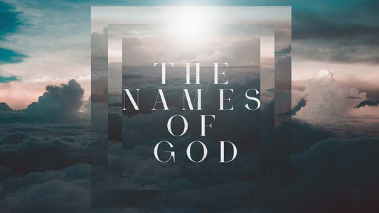 The Names Of God